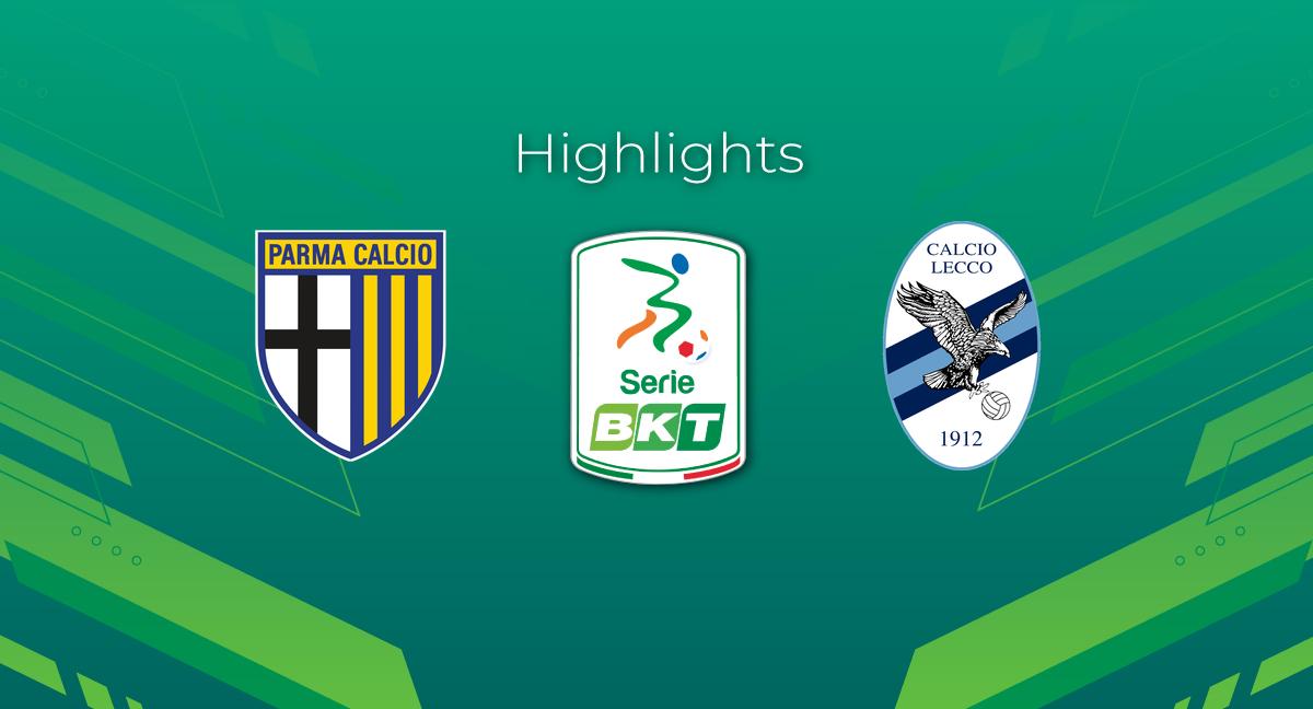 Highlight Parma - Lecco del 27 aprile 2024 - Serie BKT