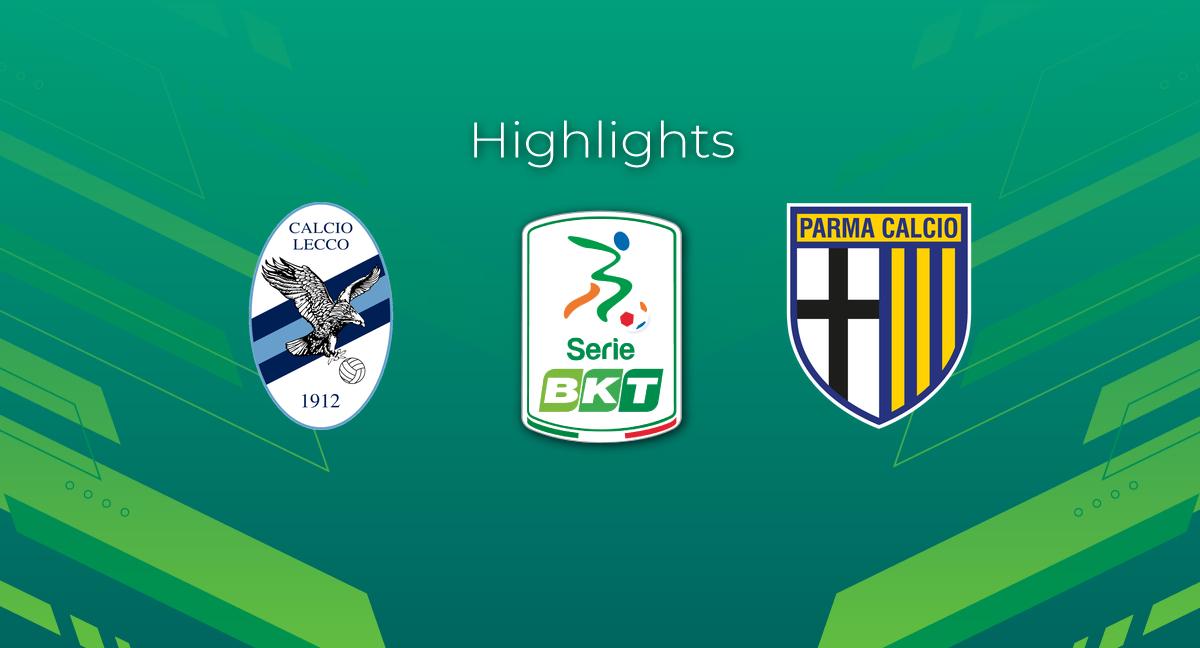 Highlight Lecco - Parma del 12 novembre 2023 - Serie BKT