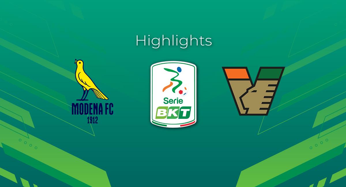 Highlights Serie BKT: Modena - Venezia 2-2 